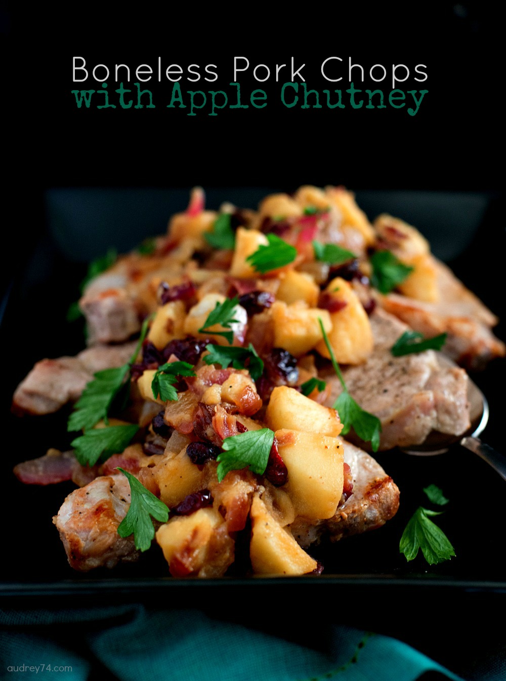 Boneless Pork Chops with Apple Chutney Audrey's