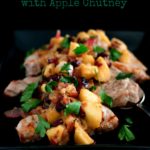 Boneless Pork Chops with Apple Chutney